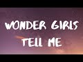 Wonder Girls Tell Me Lyrics