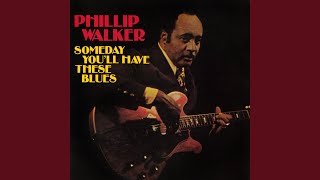 Someday You'll Have These Blues
