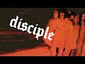 Disciple - Come Along