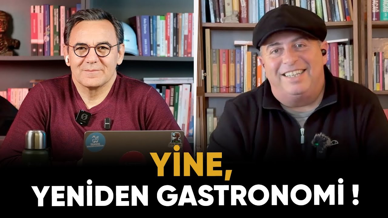 Bilgece Sohbetler 23. Bölüm: "Yine, yeniden gastronomi !" #gastronomi