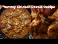 Bangladeshi Chicken Rezala Recipe for Beginners