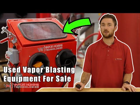 Used Vapor Blasting Equipment For Sale - Vapor Honing Technologies