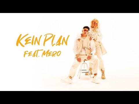 Loredana feat. MERO - Kein Plan (prod. Macloud & Miksu & Lee) Upload Official Video