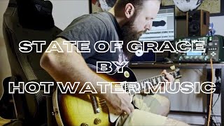Hot Water Music - State of Grace (guitar cover)