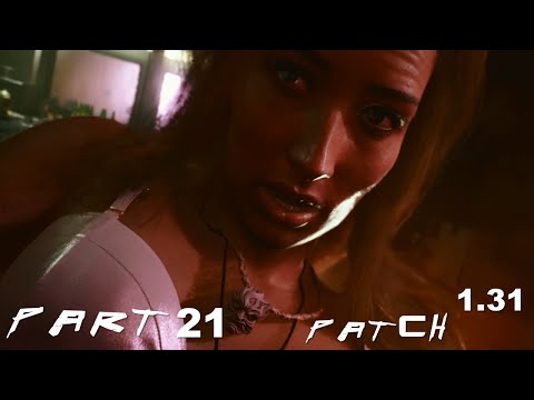 CYBERPUNK 2077 Patch 1.31 Part 21 Gameplay Walkthrough (Corpo Rat) FULL GAME (No Commentary)
