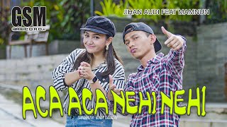 Download lagu Dj Aca Aca Nehi Nehi - Jihan Audy ft Mamnun I   mp3 Download lagu Dj Aca Aca Nehi Nehi - Jihan Audy ft Mamnun I   mp3