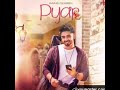 Pyar Karan Sehmbi Full VIDEO SONG | Latest Punjabi Songs 2017 | T-Series Apna Punjab