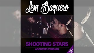 Lem Baquero – Shooting Stars ``Acoustic Version´´ (Audio)