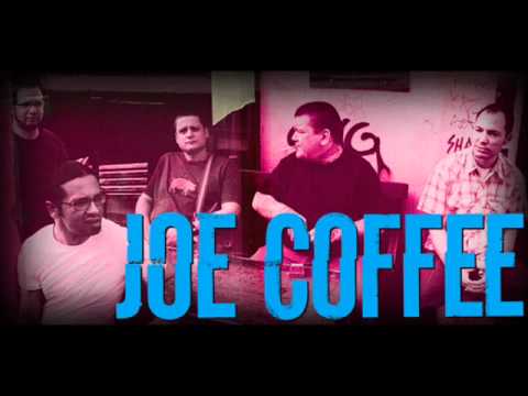 Joe Coffee - Shoot The Moon (And All Who Live There)