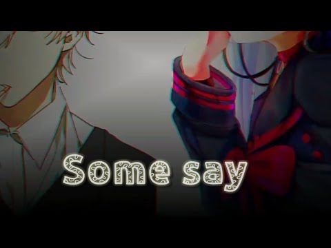 Nightcore-Some Say |Remix| [Lyrics] | [Shiva x Nea x Eiffel65]