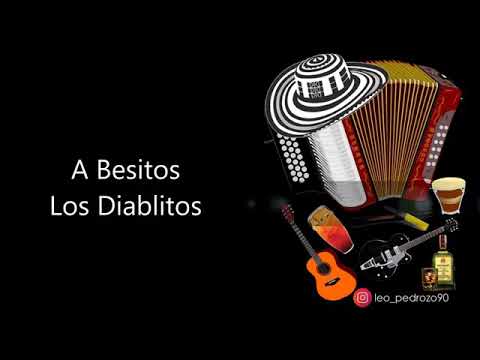 A Besitos- Los Diablitos (letra)