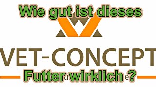 Vet Concept Hundefutter - Wie gut ist das? / Hundefutter Test / Hundee
