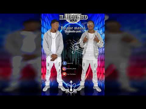 Maicol HD - La Que Marea (Dj Tremendo Prod)
