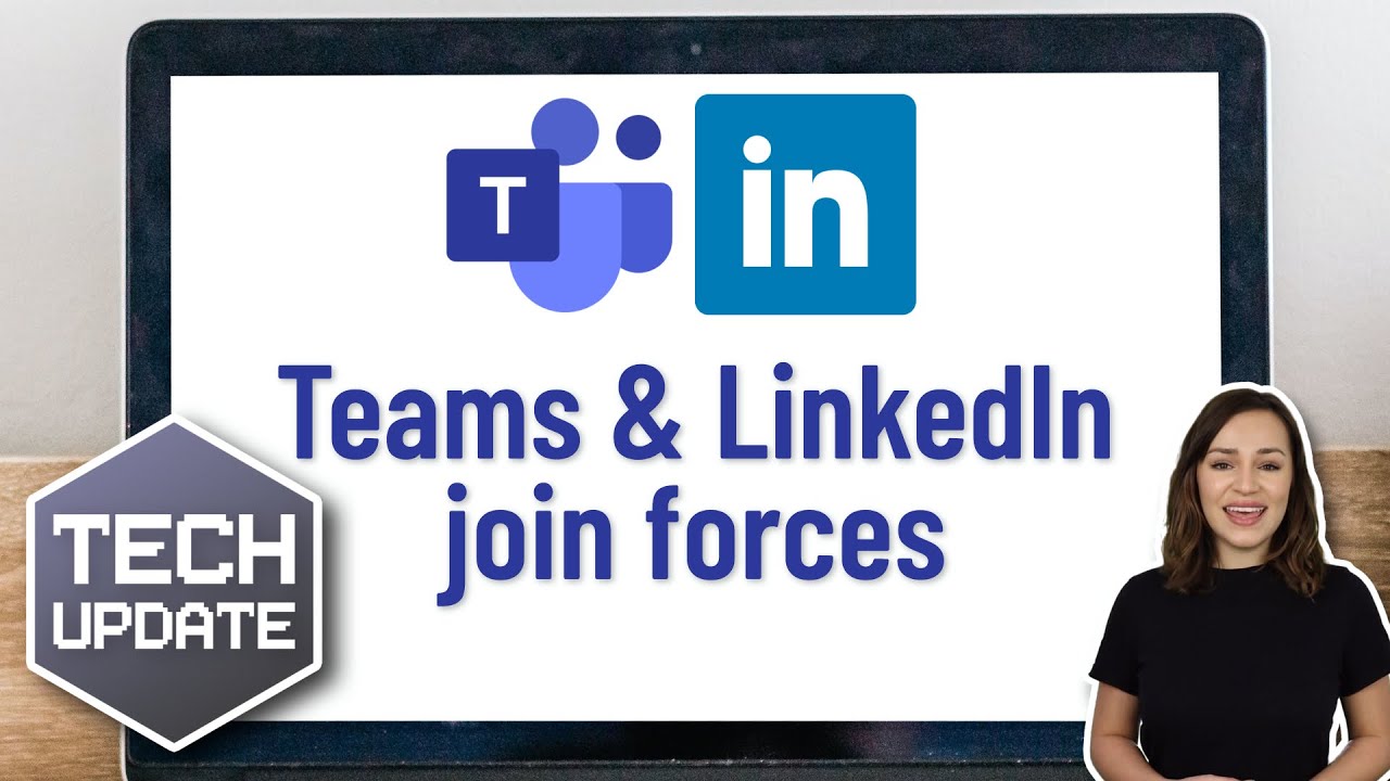 Teams & LinkedIn join forces