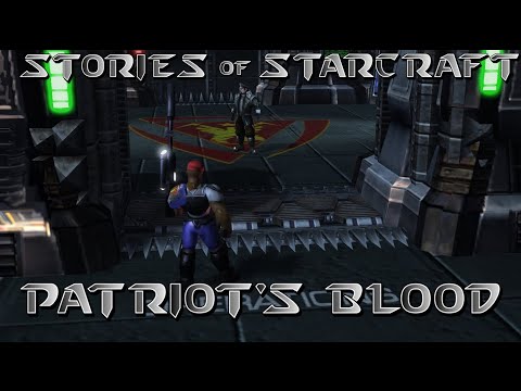 Brood War Terran Episode 7: Patriot's Blood | Starcraft Lore