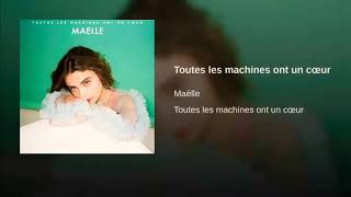 Maelle Toutes les machines ont un coeur