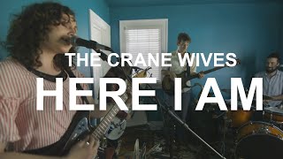 The Crane Wives - Here I Am