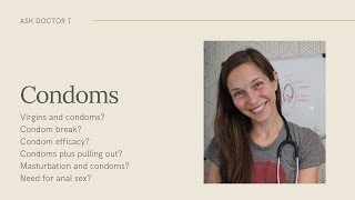 Condoms and condom breaks