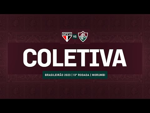 FLUTV - COLETIVA - SÃO PAULO 1 X 0 FLUMINENSE - CAMPEONATO BRASILEIRO 2023