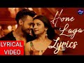 Hone Laga Lyrics song - ANTIM: The Final Truth | Aayush Sharma, Mahima Makwana | Jubin Nautiyal
