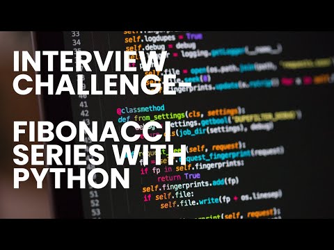 Fibonacci Series In Python Python Coding Interview Question Explained Saikatpanja89