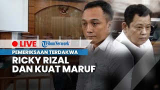 LIVE: Pemeriksaan Terdakwa Ricky Rizal & Kuat Maruf di Sidang Kasus Pembunuhan oleh Ferdy Sambo Cs