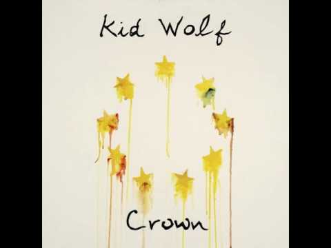 Kid Wolf - Crown