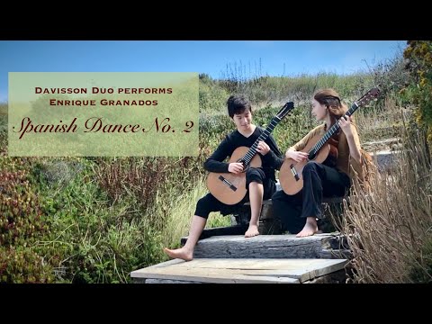 Spanish Dance No. 2 “Oriental” (Enrique Granados) - Davisson Guitar Duo