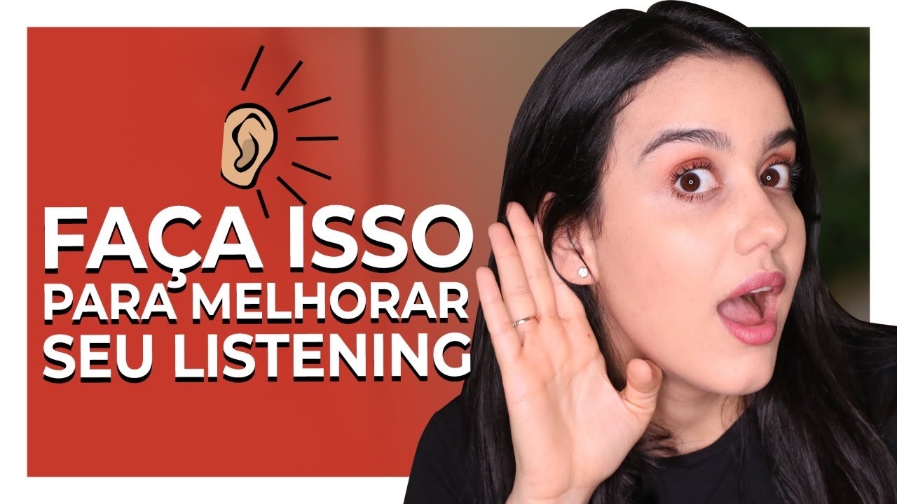 8 MANEIRAS de MELHORAR seu LISTENING - Inglês