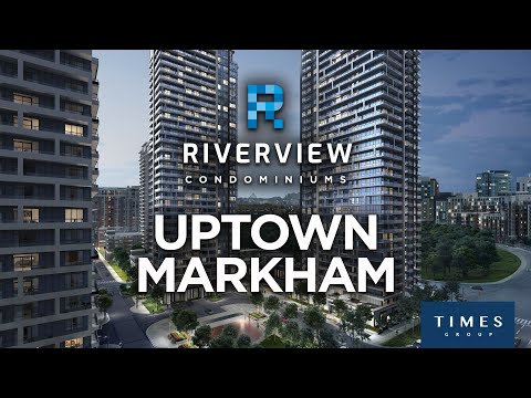 Riverview Condominiums in Uptown Markham