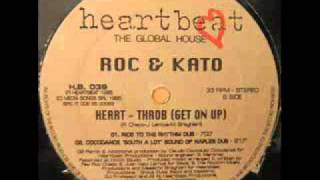Roc & Kato   Heart - Throb (Get On Up)    (Cocodance South A Lot Sound Of Naples Dub)   1995.wmv