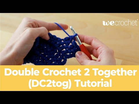 How to Double Crochet 2 Together (DC2tog)