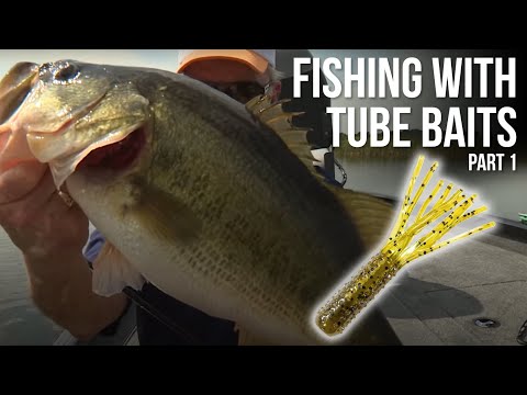 Fishing with Tube baits - Part 1