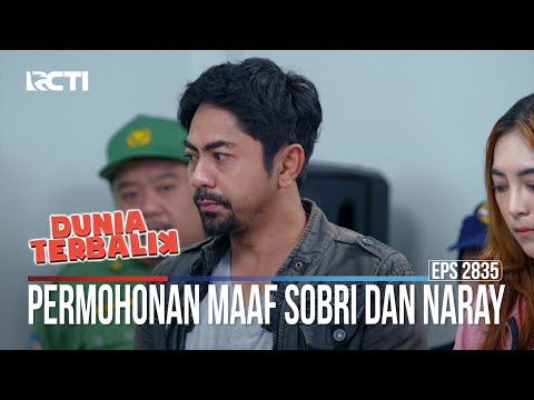 Permohonan Maaf Sobri Dan Naray - Dunia Terbalik