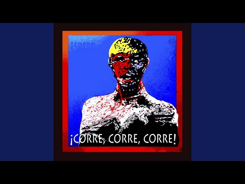 ¡Corre, Corre, Corre!