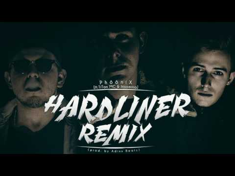 PhööniX ft. TiTan MC & Insomnia - Hardliner Remix (prod. by Adixx Beatz)(RS 3.0 Exclusive)