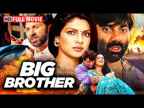 SUNNY DEOL की धमाकेदार एक्शन मूवी | Big Brother (2007) Movie HD | Priyanka Chopra & Danny Denzongpa
