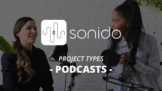 Sonido Studio Management Project Types - Podcasts