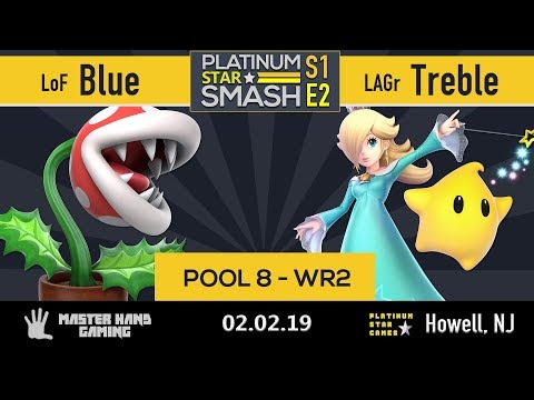 Platinum Star Smash S1:E2 - LoF | Blue (Piranha) vs LAGr | Treble (Rosalina) - Pool 8 WQF