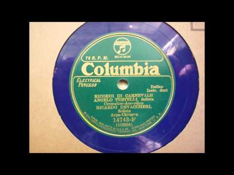 Coulmbia Royal Blue Wax  Itialian 78 RPM 14743F Ricordi di Carnevale   Angelo Tustelli and Ricardo D