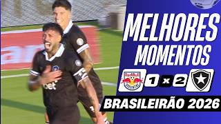 RB Bragantino x Botafogo | Melhores Momentos | Brasileirão 2026