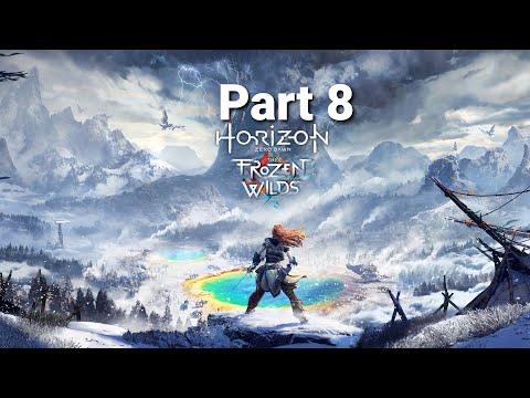 Horizon Zero Dawn Frozen Wilds Walkthrough Part 8