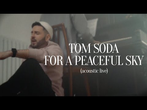 Tom Soda – For a Peaceful Sky  (acoustic live) | [Нова Українська Музика 2022]