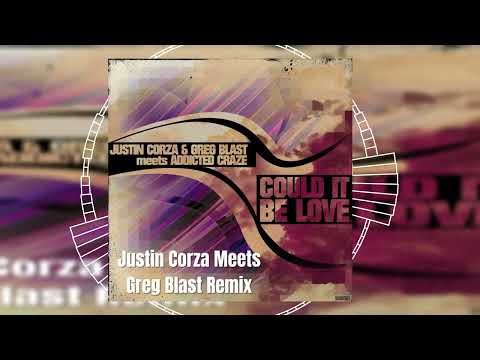 Justin Corza & Greg Blast meets Addicted Craze - Could It Be Love // HANDS UP