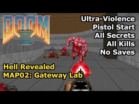 Doom II: Hell Revealed - MAP02: Gateway Lab (Ultra-Violence 100%)