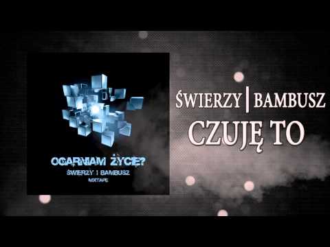 4. Świerzy/Bambusz - Czuję to