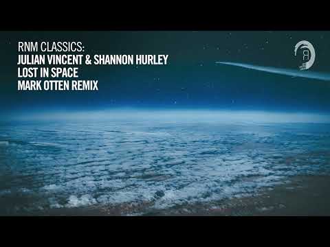 VOCAL TRANCE CLASICS: Julian Vincent & Shannon Hurley - Lost In Space (Mark Otten Remix)