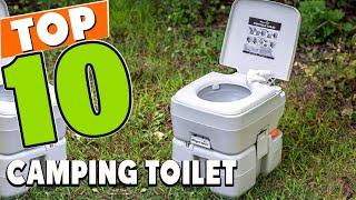 Best Camping Toilet In 2023 - Top 10 Camping Toilets Review