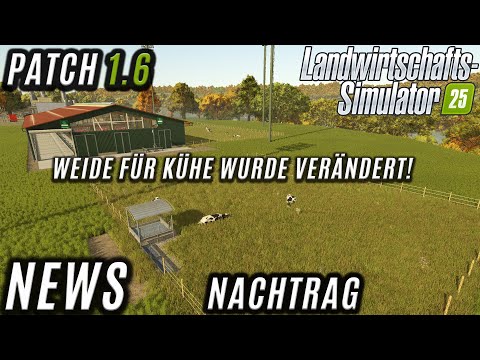 LS25 News - This is how cow pastures now work from Patch 1.6 onwards.