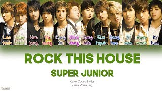 Download lagu Super Junior (슈퍼주니어) – Rock This House (Color Coded Lyrics) [Han/Rom/Eng] mp3